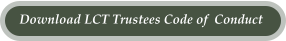 Download LCT Trustees Code of  Conduct