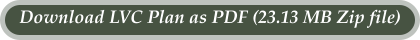 Download LVC Plan as PDF (23.13 MB Zip file)